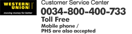 Customer Service Center 0034-800-400-733 [Toll Free Mobile phone/PHS are also accepted]